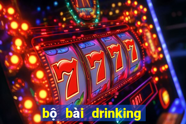 bộ bài drinking game hà nội