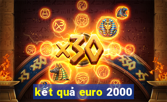 kết quả euro 2000