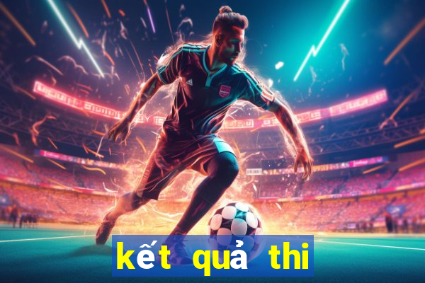 kết quả thi đấu world cup hôm nay