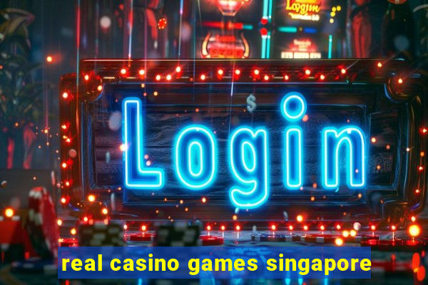 real casino games singapore