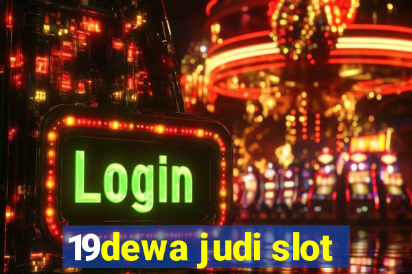 19dewa judi slot