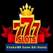 Vuabai88 Game Bài Gunny