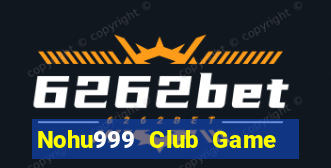 Nohu999 Club Game Bài Mèo Nổ