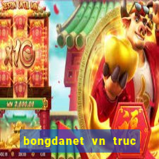 bongdanet vn truc tiep bong da