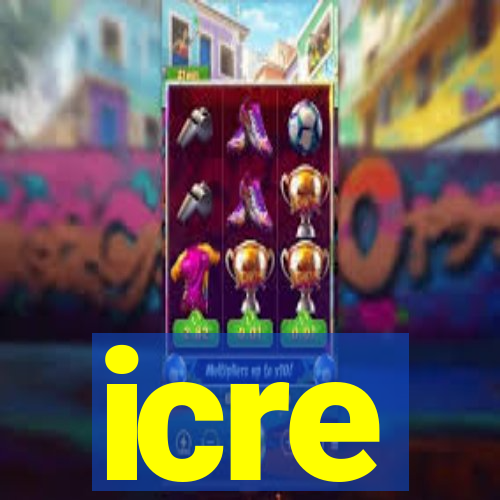 icre