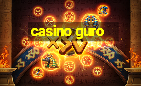 casino guro