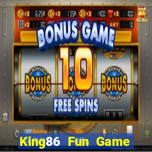 King86 Fun Game Bài Dom88