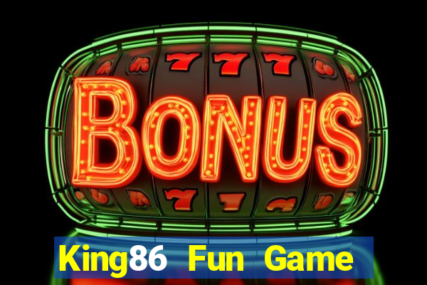 King86 Fun Game Bài Dom88