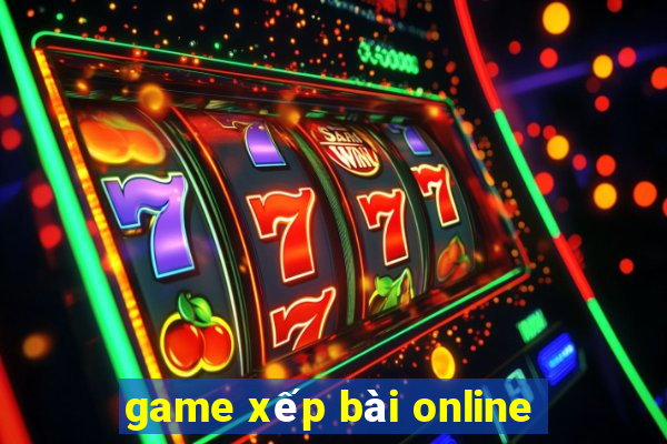 game xếp bài online