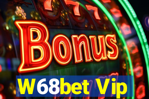 W68bet Vip