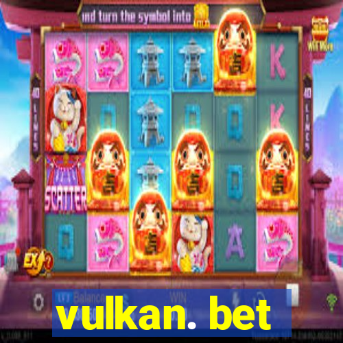 vulkan. bet