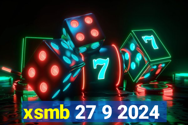 xsmb 27 9 2024