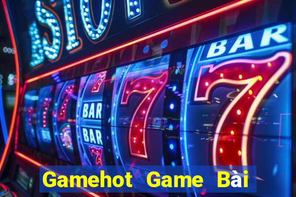 Gamehot Game Bài 3 Cây Đổi Thưởng