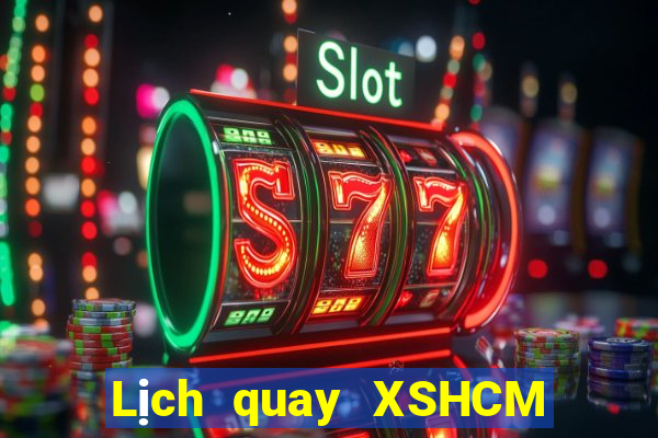 Lịch quay XSHCM ngày 30