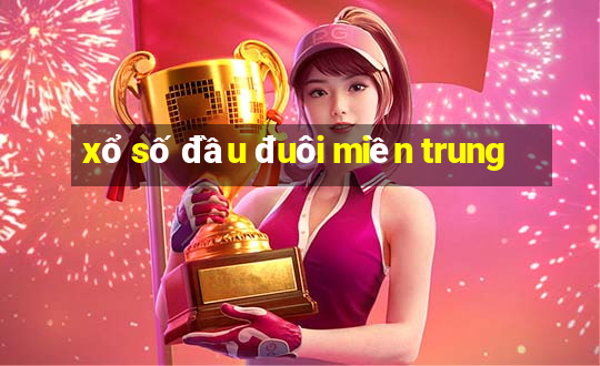 xổ số đầu đuôi miền trung