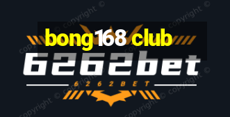 bong168 club