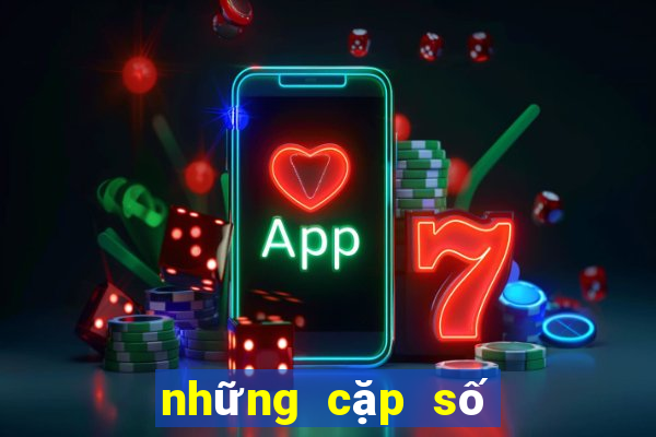 những cặp số lâu ra nhất miền bắc