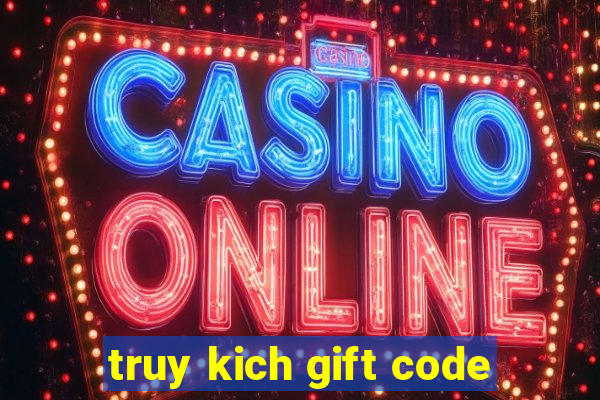 truy kich gift code