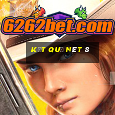 kết quả nét 8