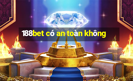 188bet có an toàn không