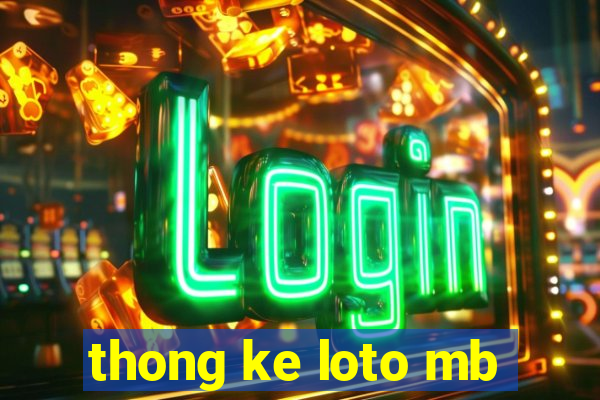 thong ke loto mb