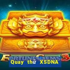 Quay thử XSDNA ngày thứ sáu