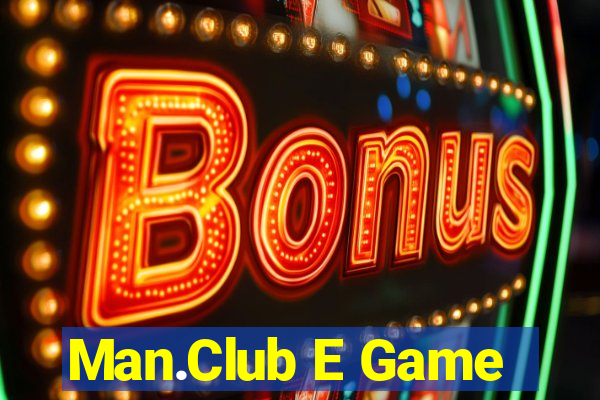 Man.Club E Game