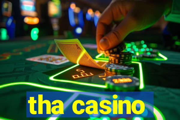 tha casino