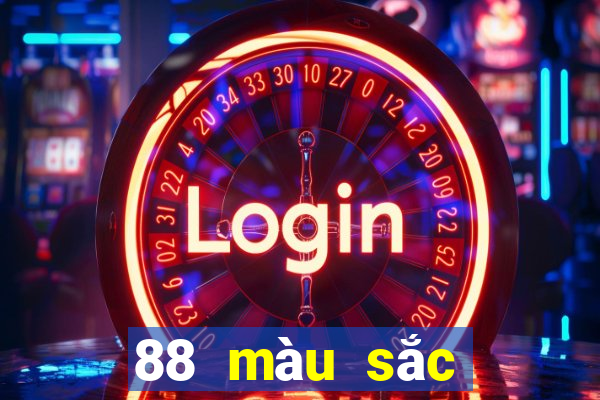 88 màu sắc giàu có