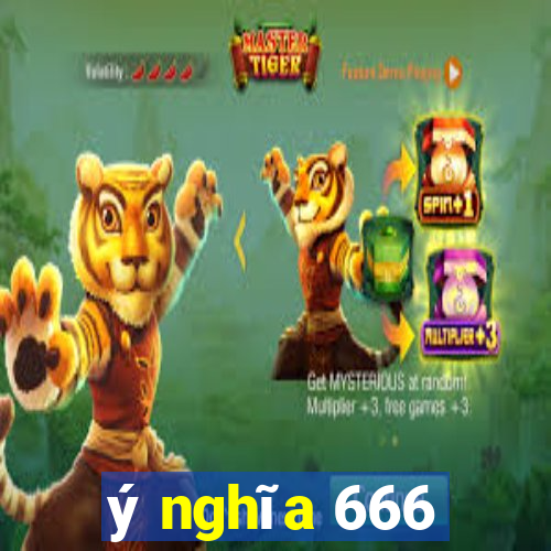 ý nghĩa 666