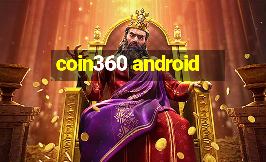 coin360 android