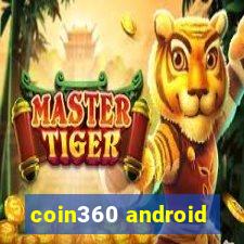 coin360 android