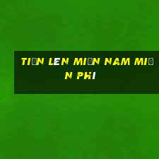 tiến lên miền nam miễn phí