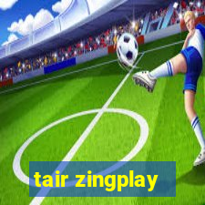 tair zingplay