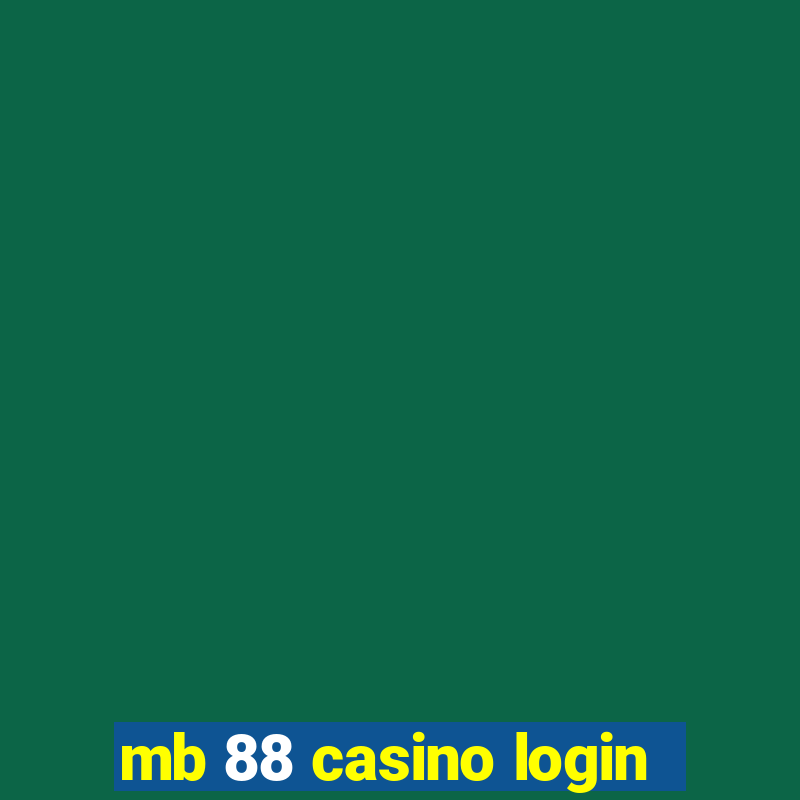 mb 88 casino login