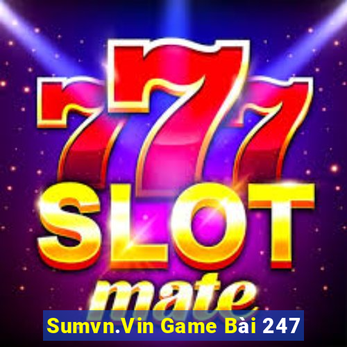 Sumvn.Vin Game Bài 247