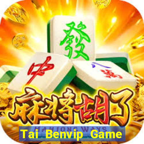 Tai Benvip Game Bài Slot Đổi Thưởng