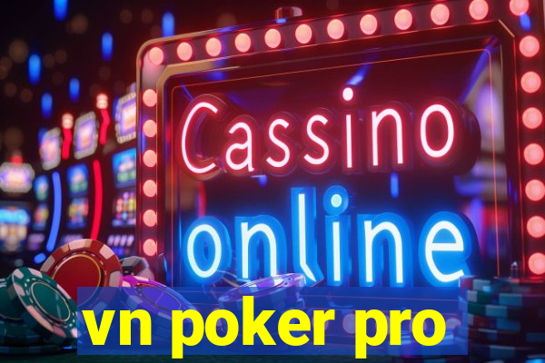 vn poker pro