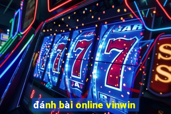 đánh bài online vinwin