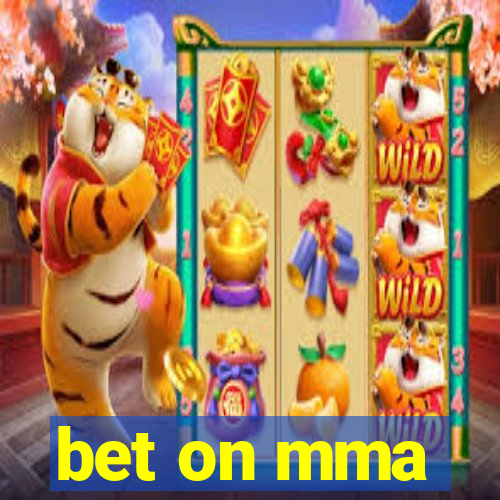 bet on mma