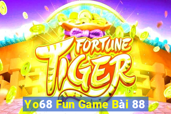 Yo68 Fun Game Bài 88