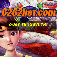 Quay thử XSVL Thứ 4