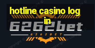 hotline casino login