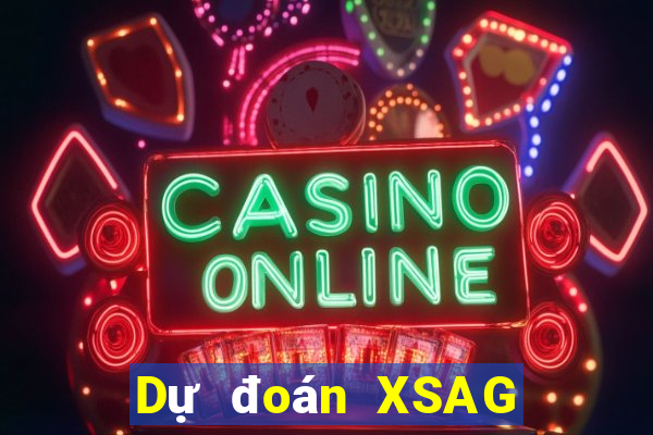 Dự đoán XSAG ngày 6