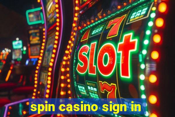 spin casino sign in