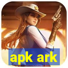 apk ark