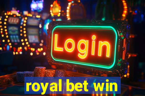 royal bet win