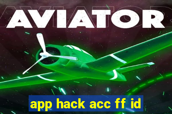 app hack acc ff id