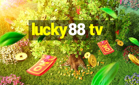 lucky88 tv