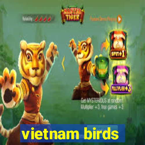 vietnam birds